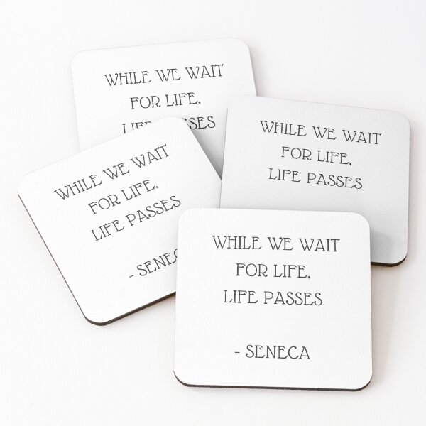 Item preview, Stoic Inspiration Quotes - Seneca- While we wait for life life passes designed and sold by Inspirationmotivation.