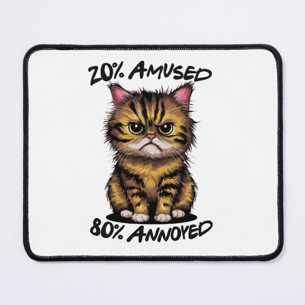 Item preview, 20 Percent Amused, 80 Percent Annoyed designed and sold by Designophobia1.