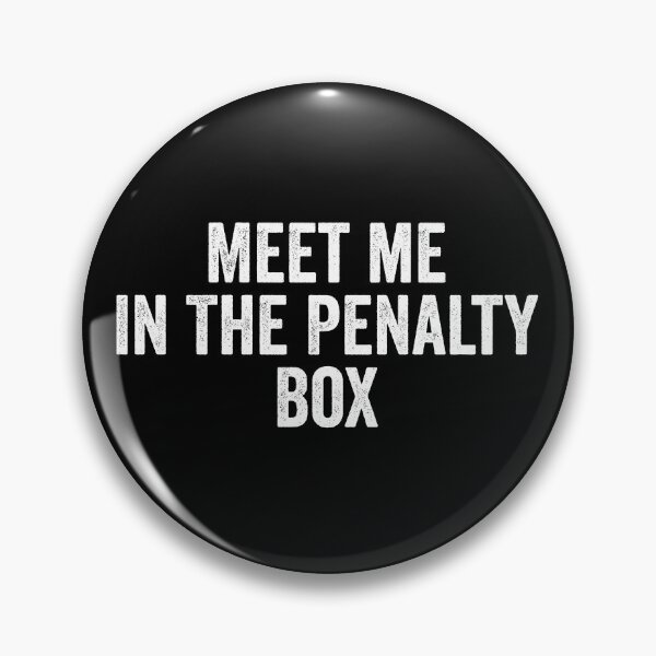 Item preview, Meet me In The Penalty Box designed and sold by kevzadevinca.