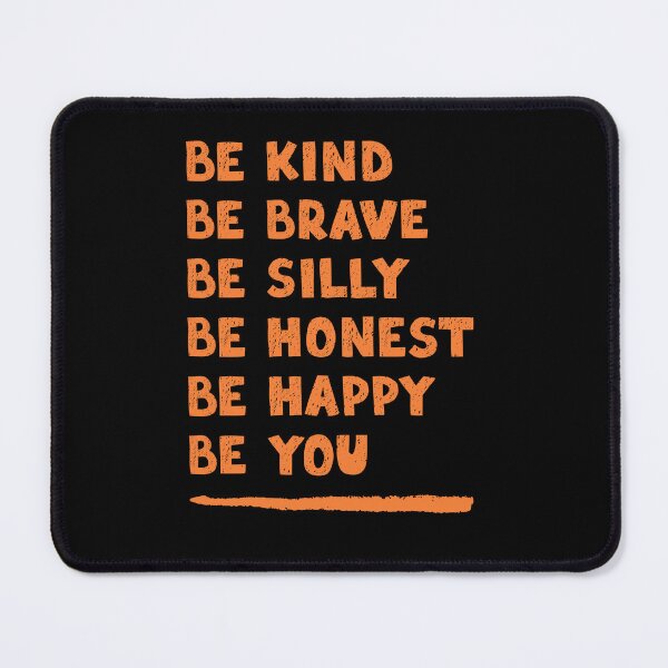 Item preview, Be Kind, Be Brave, Be You designed and sold by Kaidynz.