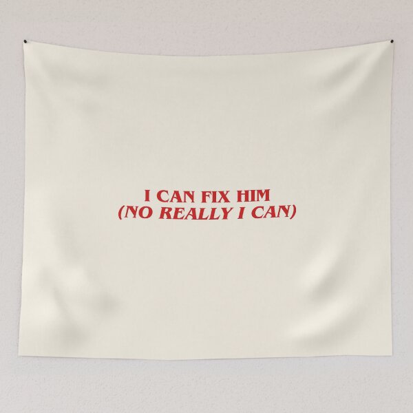 Item preview, I Can Fix Him (No Really I Can) designed and sold by karma-style.