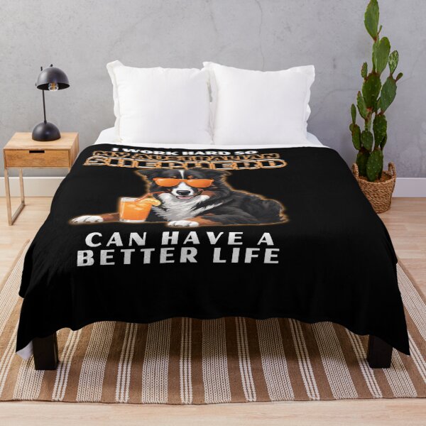 Item preview, Funny for Australian Shepherds Lovers " I work hard do my australian shepherd can have a better life"  designed and sold by GoodyPaws.