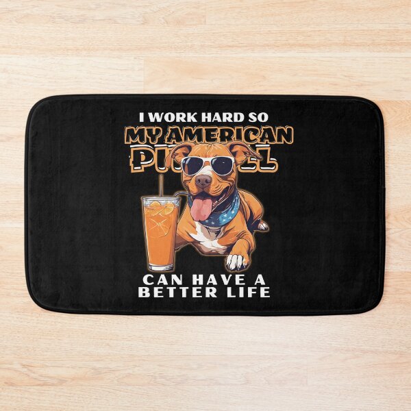 Item preview, Funny for American Pitbull Lovers " I work hard do my american pitbull can have a better life"  designed and sold by GoodyPaws.