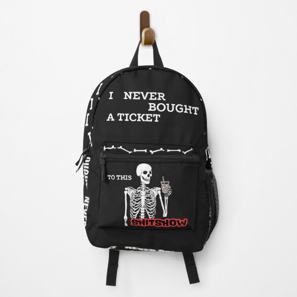 Item preview, I Never Bought a Ticket To This Shitshow designed and sold by SleepingFoxy.