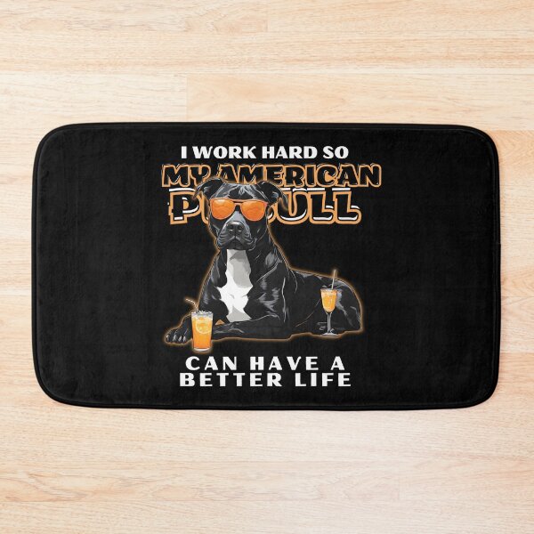 Item preview, Funny for American Pitbull Lovers " I work hard do my american pitbull can have a better life"  designed and sold by GoodyPaws.