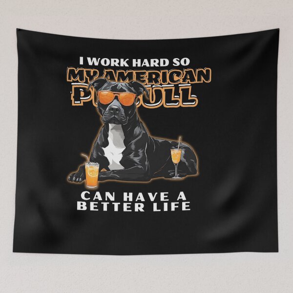 Item preview, Funny for American Pitbull Lovers " I work hard do my american pitbull can have a better life"  designed and sold by GoodyPaws.