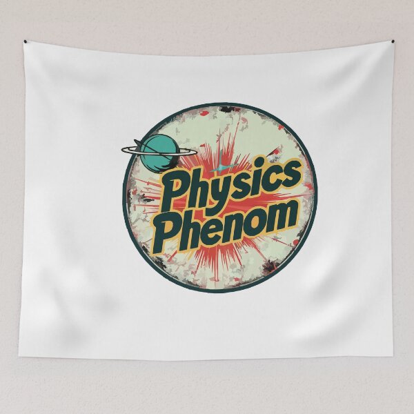 Item preview, Physics Phenom designed and sold by GalacticLabs.