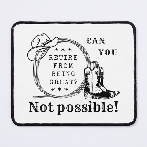Item preview, Retire from being great? Not Possible – Retirement Quote designed and sold by wejollydigitals.