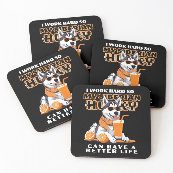 Item preview, Funny for Siberian Husky Lovers " I work hard do my husky can have a better life"  designed and sold by GoodyPaws.