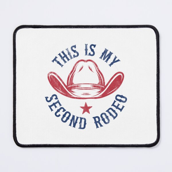 Item preview, This is my second rodeo designed and sold by PaulSDesign.
