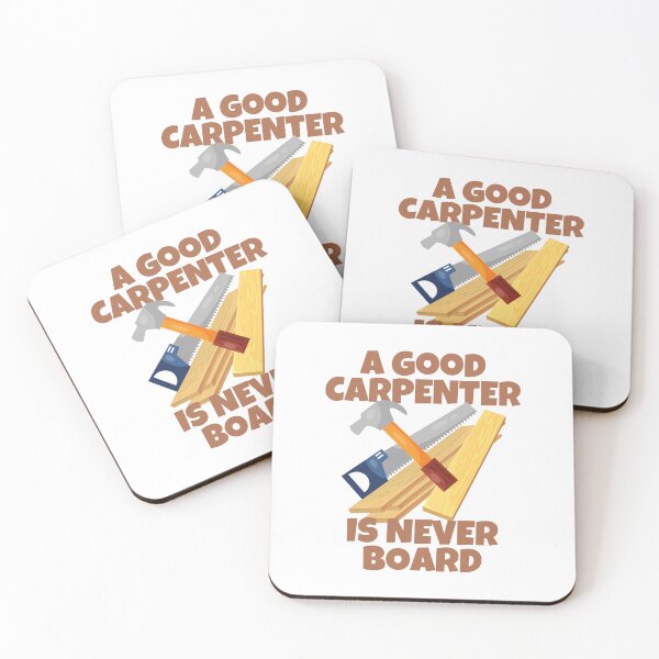 Item preview, A Good Carpenter Is Never Board Humor designed and sold by ricricswert.