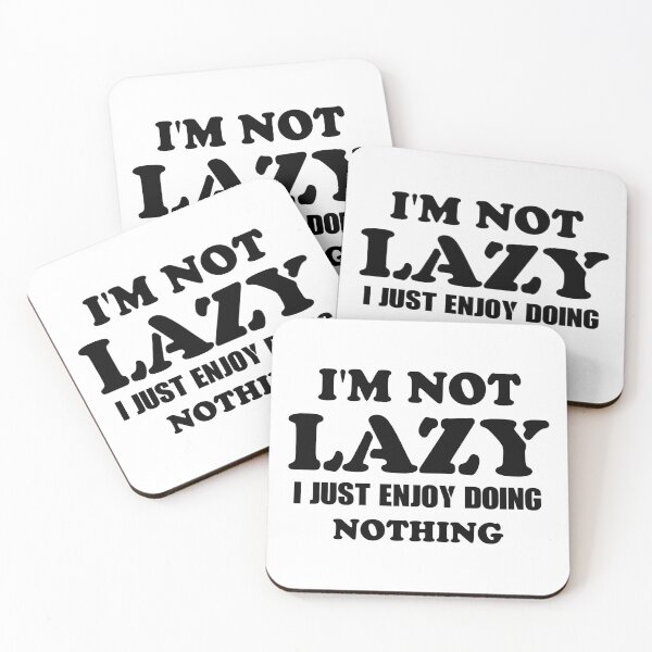 Item preview, not lazy enjoy doing nothing designed and sold by 101univers.