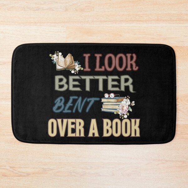 Item preview, I look better bent over a book designed and sold by GlunmanStore.