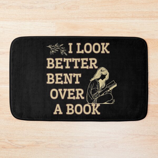 Item preview, I look better bent over a book designed and sold by GlunmanStore.