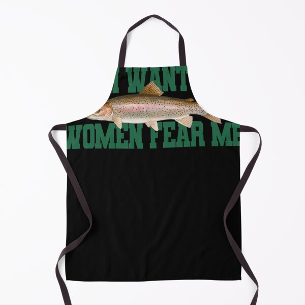 Item preview, Fish Want Me Women Fear Me Meme designed and sold by ZolaParisian.