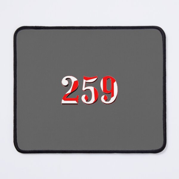 Item preview, number two hundred and fifty nine digit 259 order sequence team member age designed and sold by 4rpixs.
