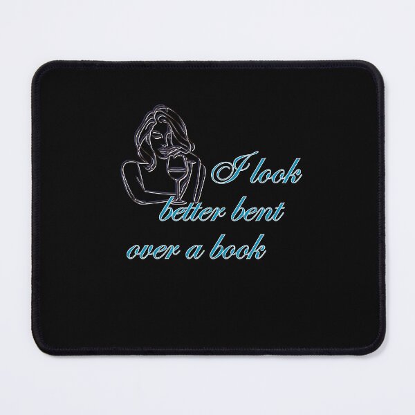 Item preview, I look better bent over a book designed and sold by GlunmanStore.