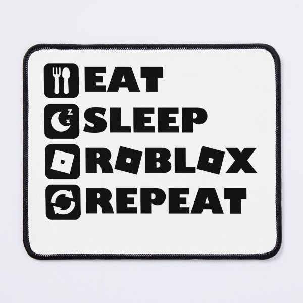 Item preview, Eat Sleep Roblox Repeat Roblox Funny Gamer Design designed and sold by Kubala Designs.