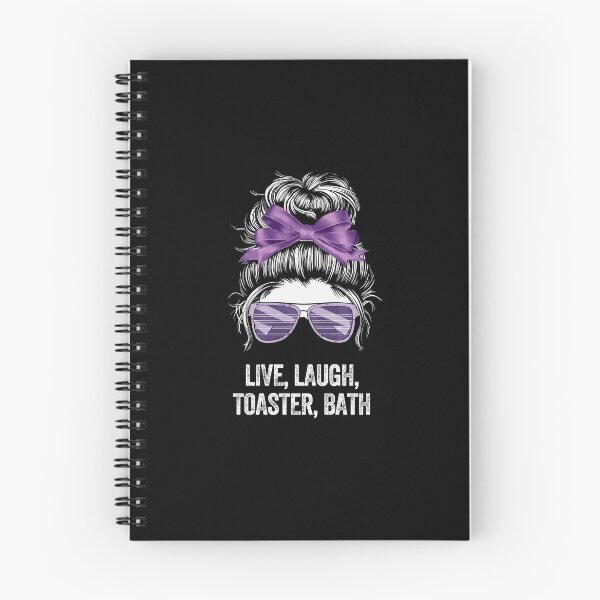 Item preview, Live laugh toaster bath hairbun sarcastic sardonic ironic wry satirical designed and sold by w1ckerman.