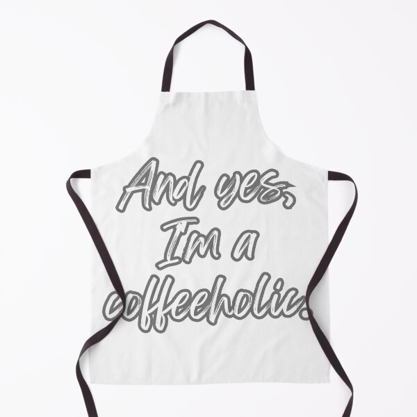 Item preview, And yes, I'm a coffeeholic. designed and sold by FluxDesigner.