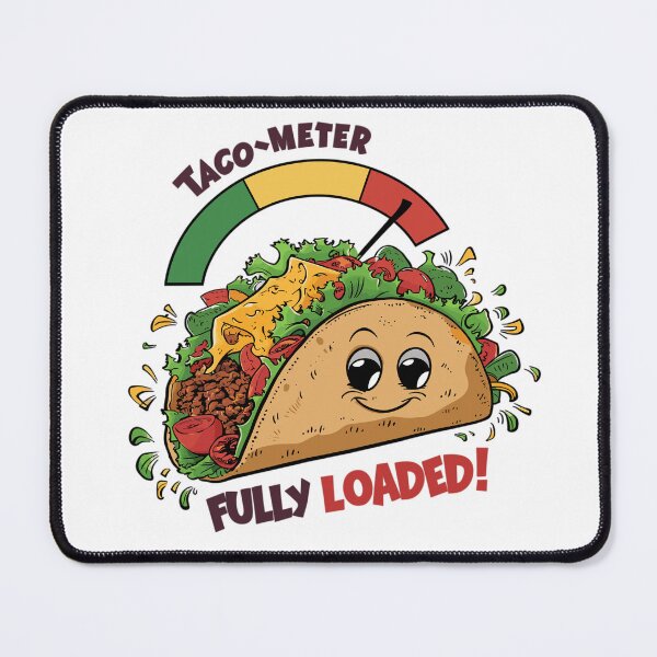 Item preview, Taco-meter Fully Loaded! designed and sold by JPees.