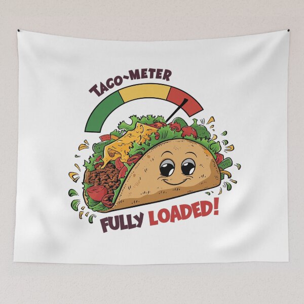 Item preview, Taco-meter Fully Loaded! designed and sold by JPees.