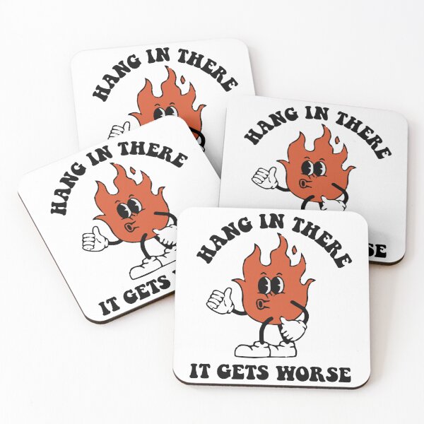 Item preview, hang in there it gets worse designed and sold by zainab hussain.