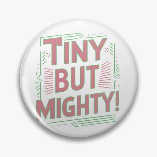 Item preview, TINY BUT MIGHTY FUNKY DESIGN designed and sold by DXINERZ.