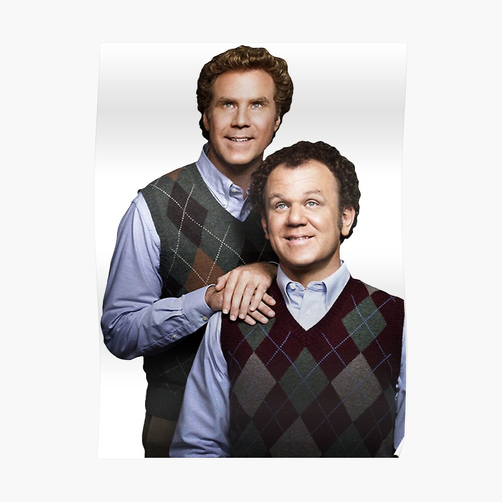 "step brothers" Poster by maves Redbubble