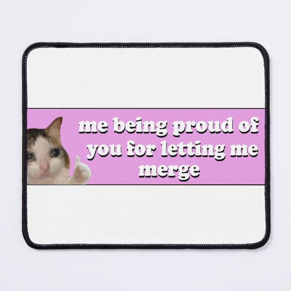 Item preview, Me Being Proud of You for Letting me Merge Funny Meme Cool Bumper designed and sold by fanky-bumper.