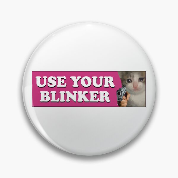 Item preview, use your blinker funny car bumper designed and sold by fanky-bumper.
