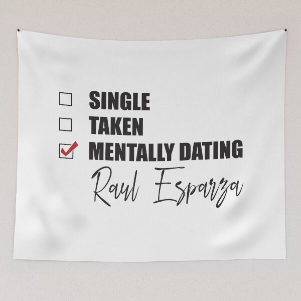 Item preview, Mentally Dating Raul Esparza designed and sold by Bend-The-Trendd.