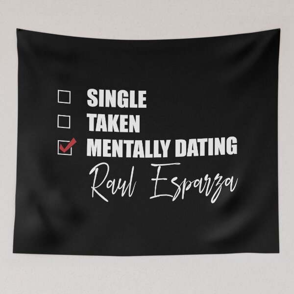 Item preview, Mentally Dating Raul Esparza designed and sold by Bend-The-Trendd.