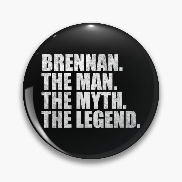 Artikelvorschau, Brennan Name Brennan Der Mann Der Mythos Die Legende entworfen und verkauft von Teelogic.