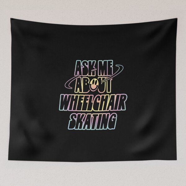 Item preview, Ask Me About Wheelchair Skating designed and sold by orlumbuspirate.