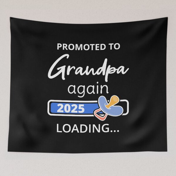 Item preview, Promoted To Grandpa Again 2025 Loading I designed and sold by Lemon Pepper.
