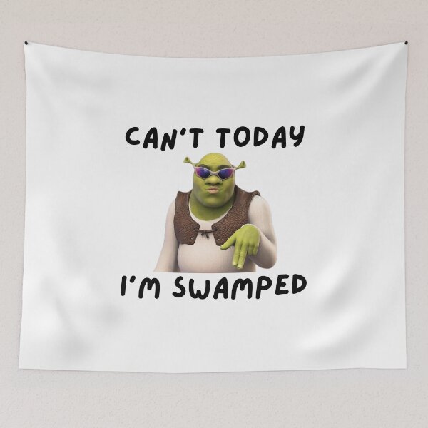 Item preview, Can't today, I'm Swamped designed and sold by killzak.