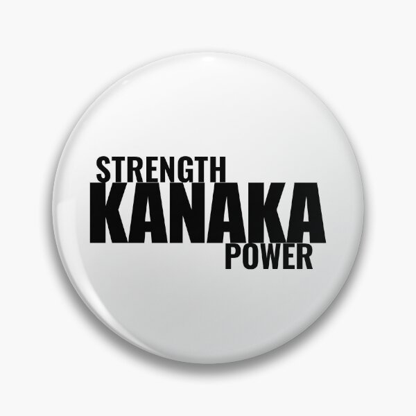 Item preview, Kanaka, Strength, Power designed and sold by J Uila.