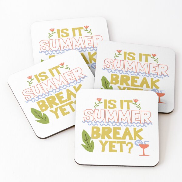 Item preview, Is it summer break yet designed and sold by Colorfulman.