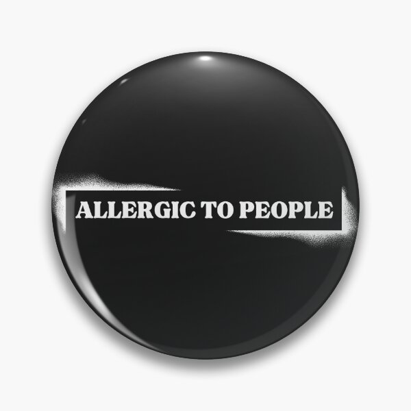Item preview, Allergic to people T-Shirt Funny Sayings T-Shirt T-Shirt designed and sold by SofiesDesign.