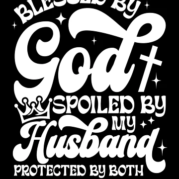 Vorschaubild zum Design Blessed By God Spoiled By My Husband Protected By Both Gear von DynamicDesign