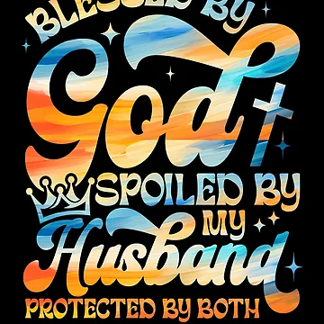 Vorschaubild zum Design Blessed By God Spoiled By My Husband Protected By Both Gear von DynamicDesign
