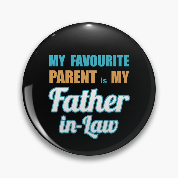 Item preview, My Favourite Parent is my Father-in-law designed and sold by Quooki.