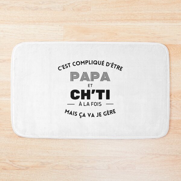 Item preview, It's complicated being a dad and ch'ti but it's okay I manage designed and sold by tayrim.