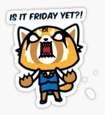 Is It Friday Yet? Sticker