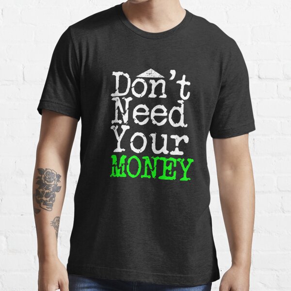 t shirt money