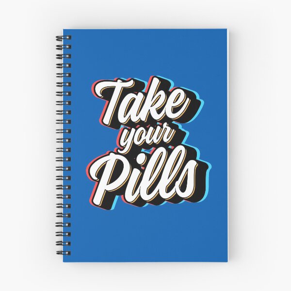 Item preview, Take Your Pills designed and sold by Can Relate.