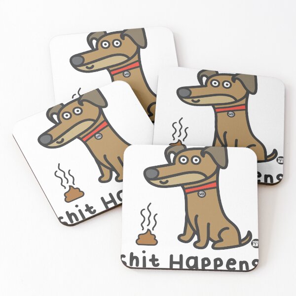 Item preview, WHADDUP DOG - SHIT HAPPENS designed and sold by TODD GOLDMAN.