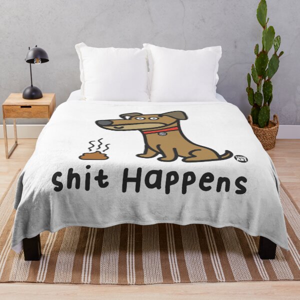 Item preview, WHADDUP DOG - SHIT HAPPENS designed and sold by TODD GOLDMAN.