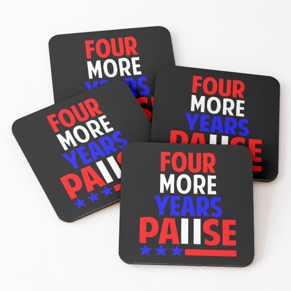 Item preview, Four more years pause designed and sold by Colorfulman.